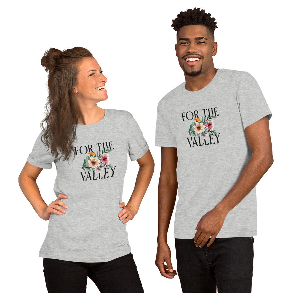 For the Valley Short-Sleeve Unisex T-Shirt